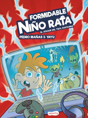 cover image of Formidable Niño Rata. El ataque del trol fantasma